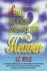 Shall we Know One Another in Heaven